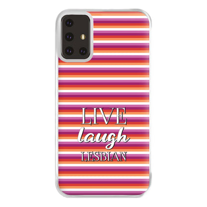 Live Laugh Lesbian - Pride Phone Case for Galaxy A71