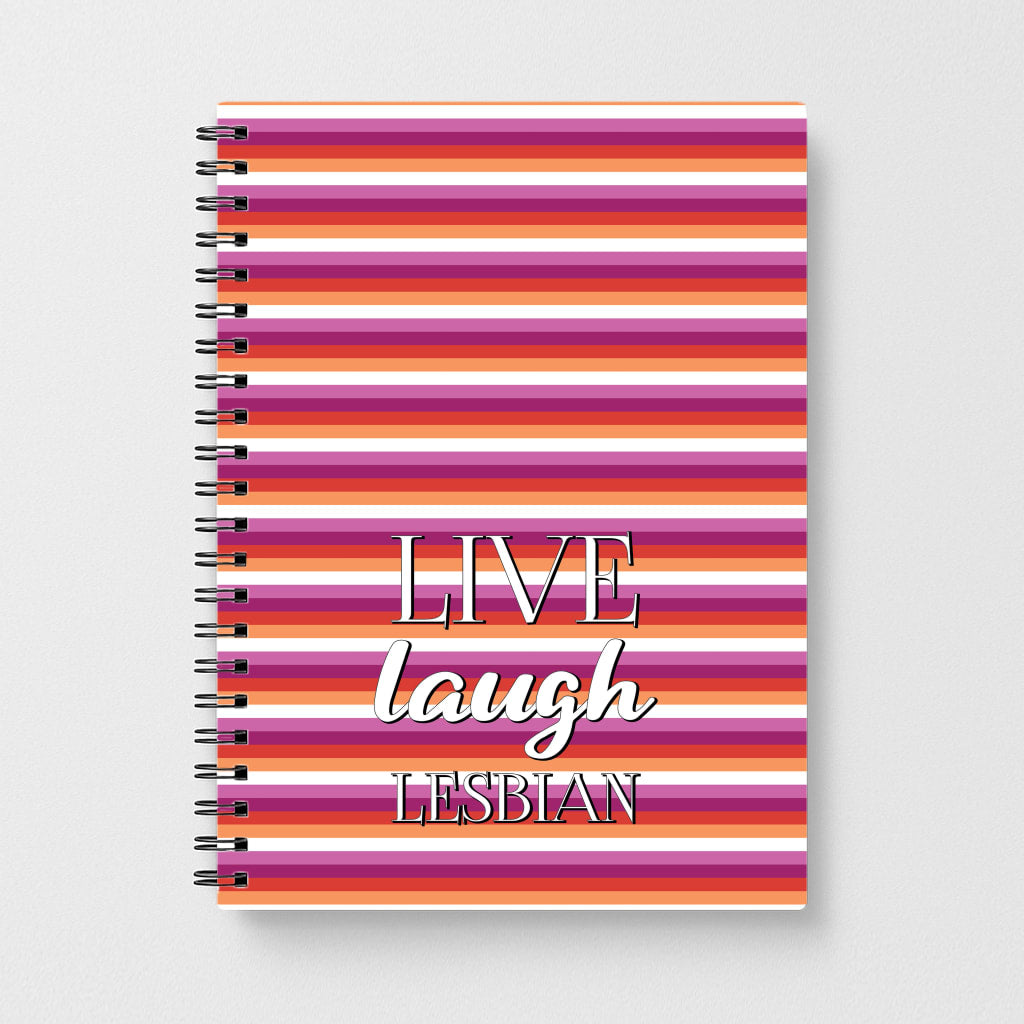 Live Laugh Lesbian - Pride Notebook