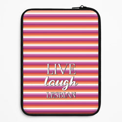 Live Laugh Lesbian - Pride Universal Laptop Sleeve