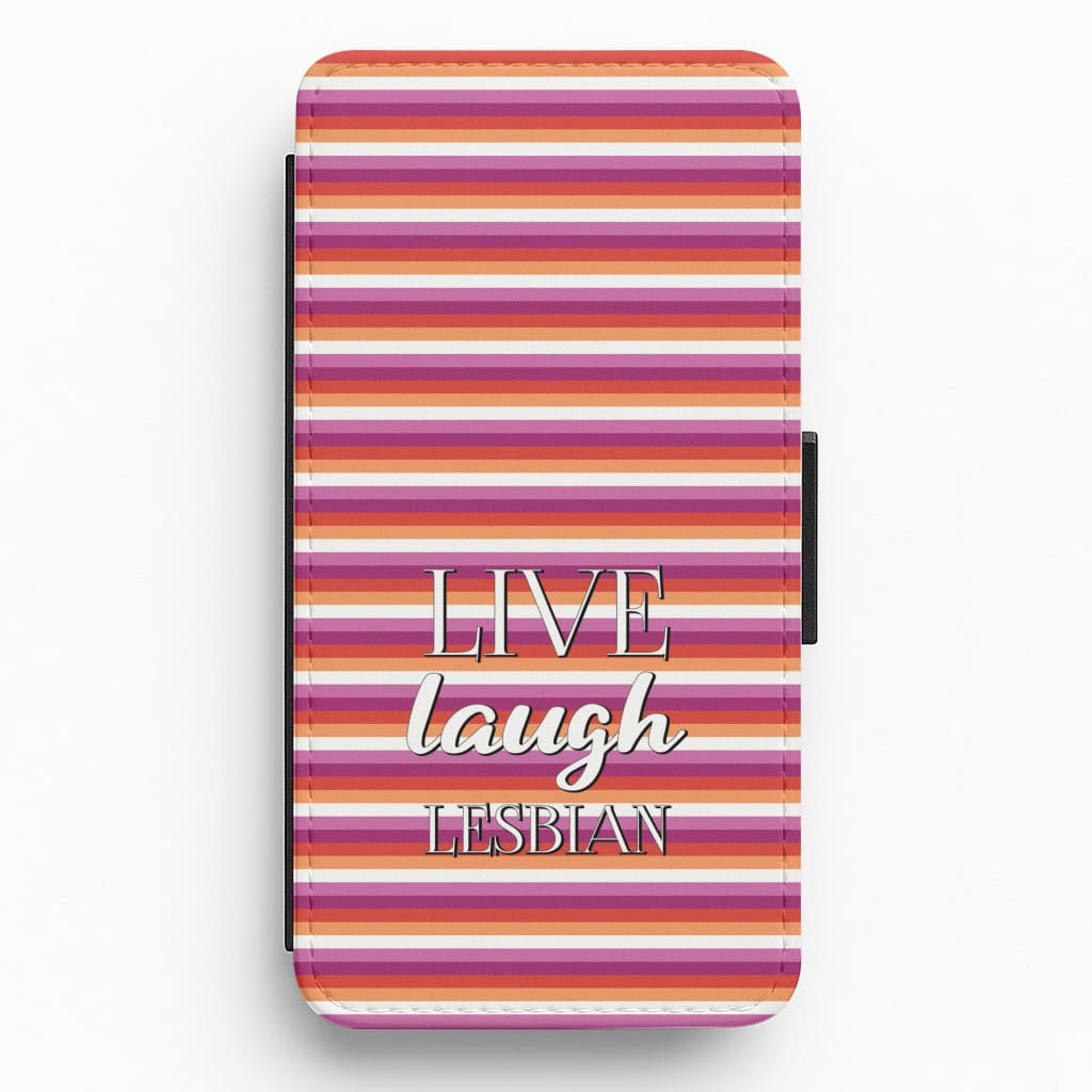 Live Laugh Lesbian - Pride Flip / Wallet Phone Case