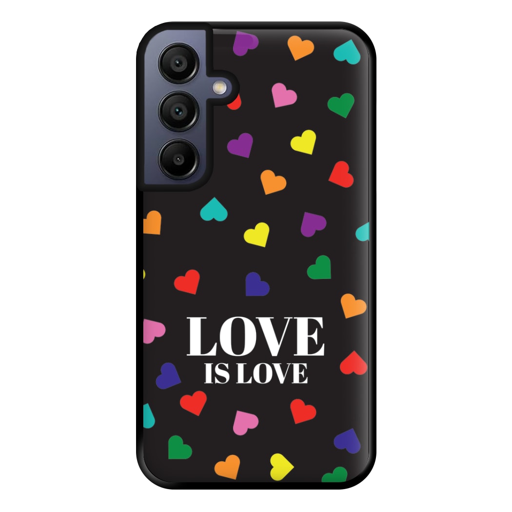 Love Is Love - Pride Phone Case for Galaxy A15