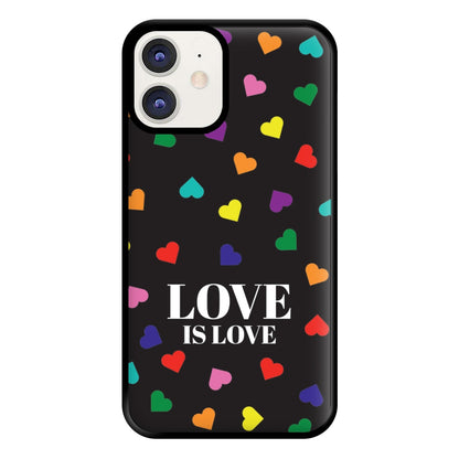 Love Is Love - Pride Phone Case for iPhone 11