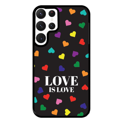 Love Is Love - Pride Phone Case for Galaxy S22 Ultra