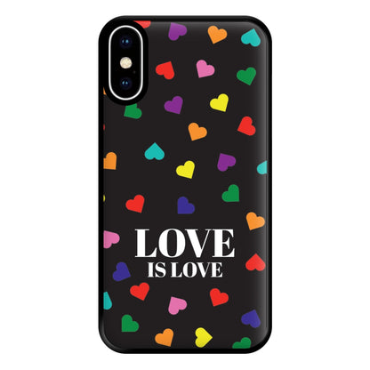 Love Is Love - Pride Phone Case for iPhone XS Max