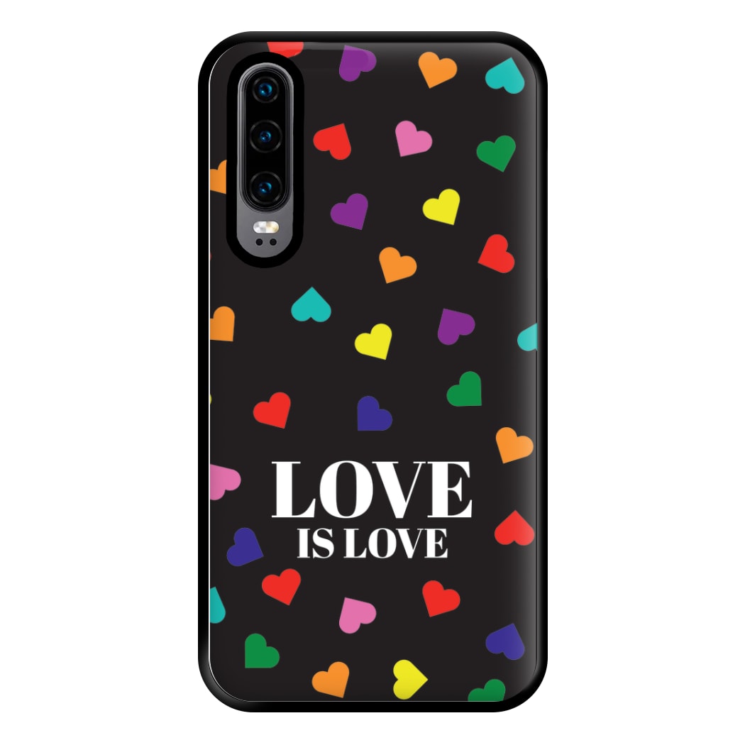 Love Is Love - Pride Phone Case for Huawei P30