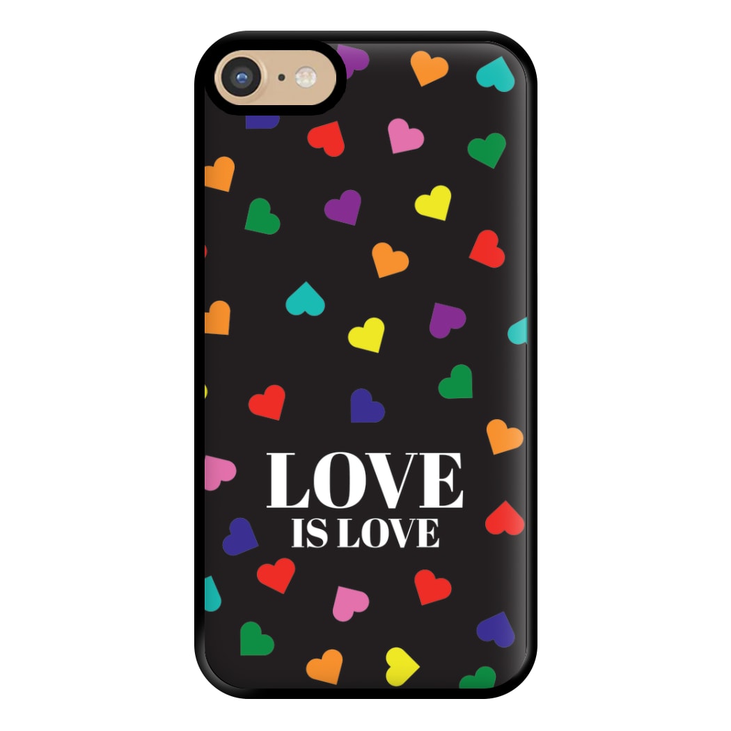 Love Is Love - Pride Phone Case for iPhone 6 / 7 / 8 / SE