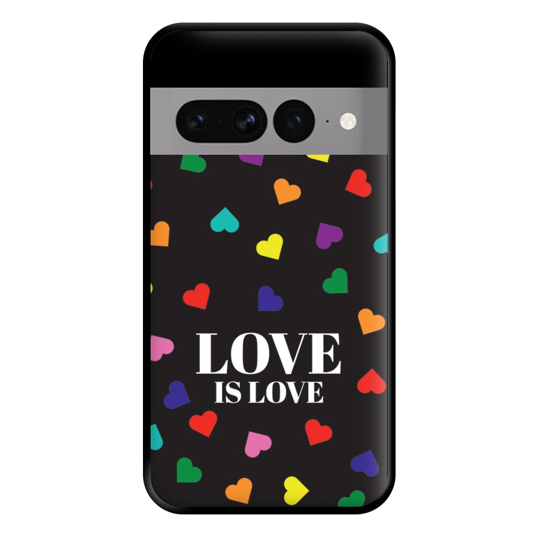 Love Is Love - Pride Phone Case for Google Pixel 7 Pro