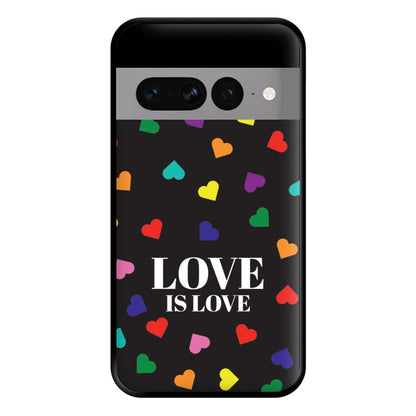 Love Is Love - Pride Phone Case for Google Pixel 7 Pro