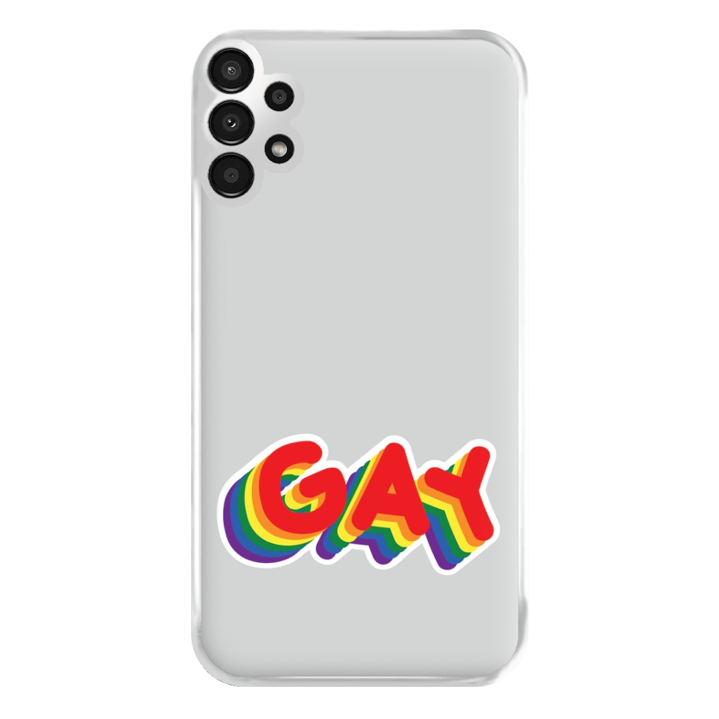 Gay Rainbow - Pride Phone Case for Galaxy A13