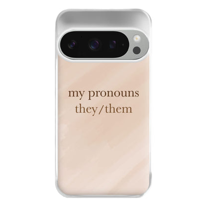 They & Them - Pronouns Phone Case for Google Pixel 9 Pro XL