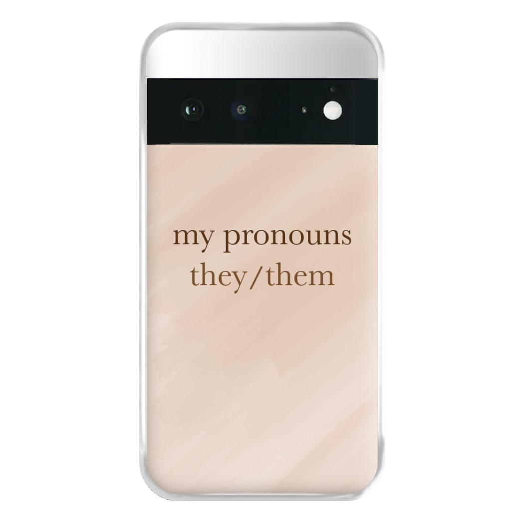 They & Them - Pronouns Phone Case for Google Pixel 6a