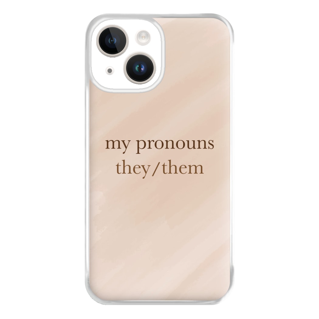 They & Them - Pronouns Phone Case for iPhone 14