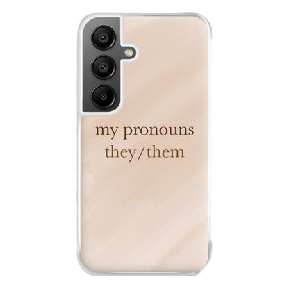 They & Them - Pronouns Phone Case for Galaxy A55