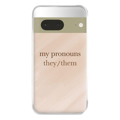 They & Them - Pronouns Phone Case for Google Pixel 7a