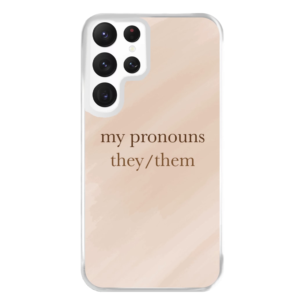 They & Them - Pronouns Phone Case for Galaxy S22 Ultra