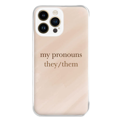 They & Them - Pronouns Phone Case for iPhone 14 Pro Max