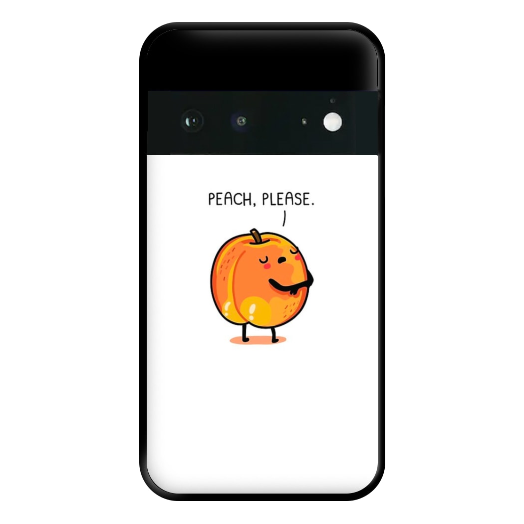 Peach, Please - Funny Pun Phone Case for Google Pixel 6a