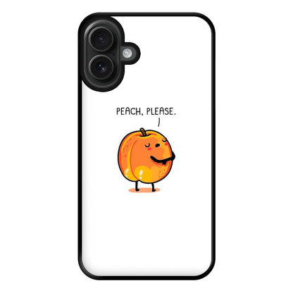 Peach, Please - Funny Pun Phone Case for iPhone 16 Plus