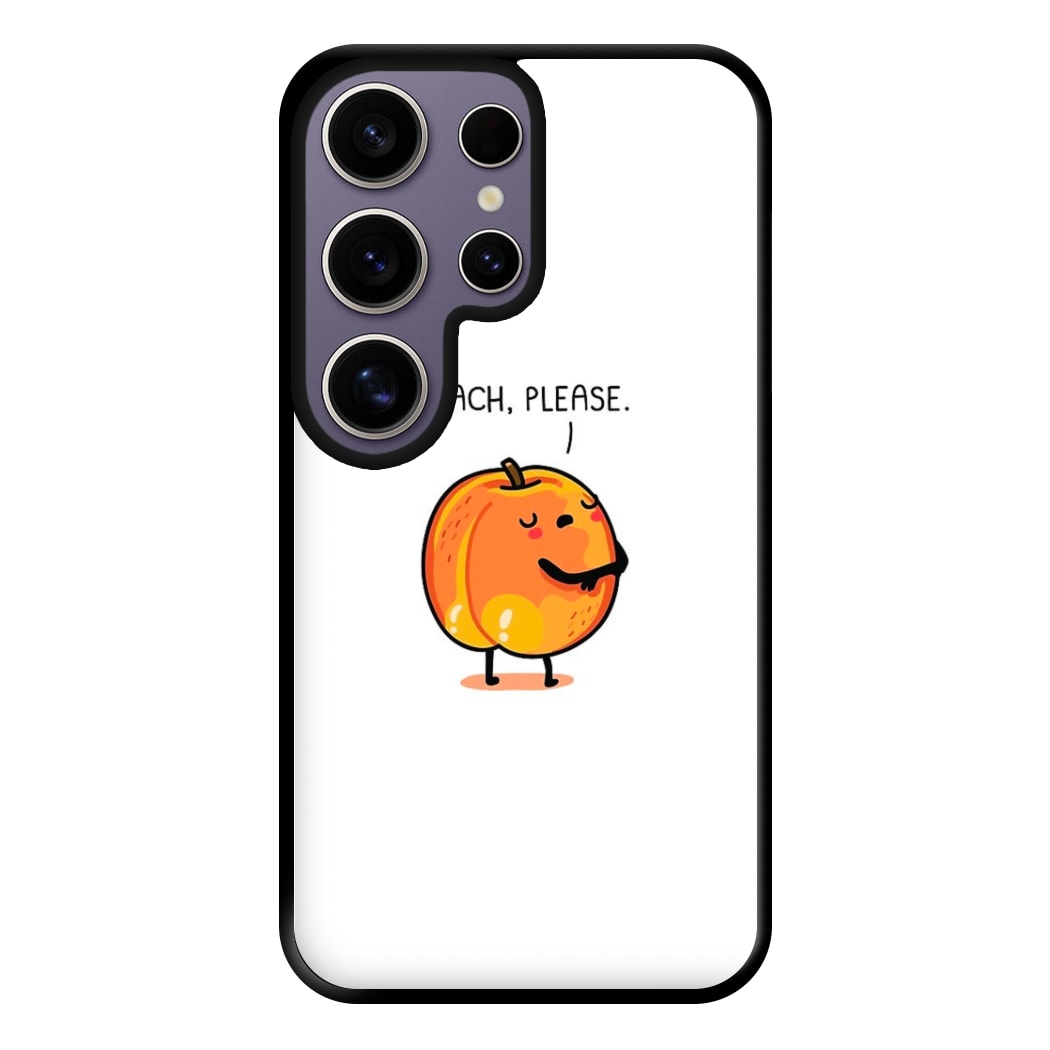 Peach, Please - Funny Pun Phone Case for Galaxy S25 Ultra