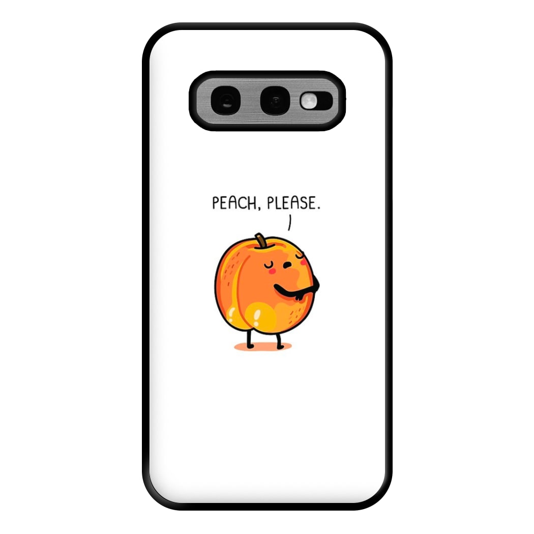 Peach, Please - Funny Pun Phone Case for Galaxy S10e