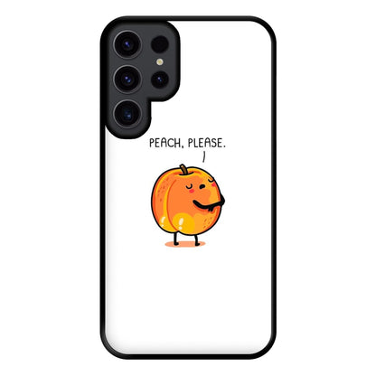 Peach, Please - Funny Pun Phone Case for Galaxy S23 Ultra