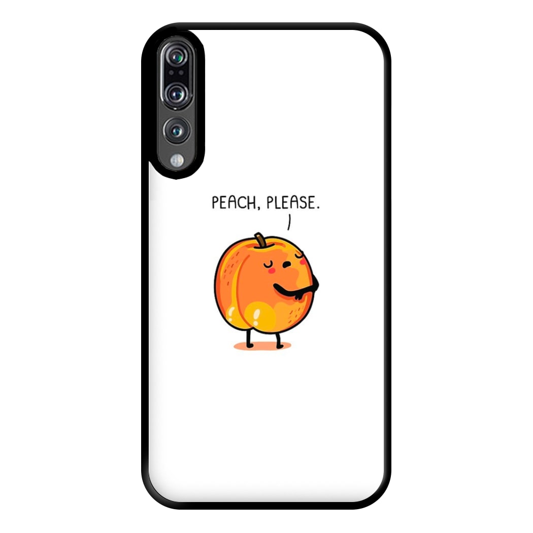 Peach, Please - Funny Pun Phone Case for Huawei P20 Pro