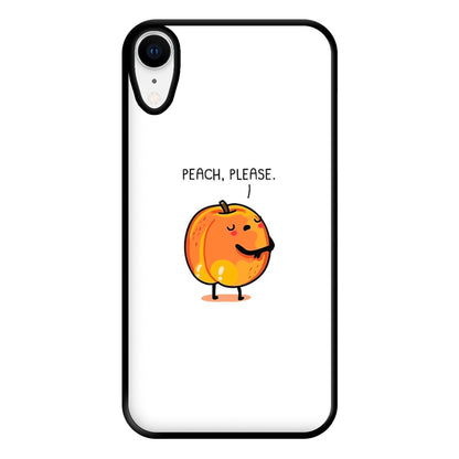 Peach, Please - Funny Pun Phone Case for iPhone XR