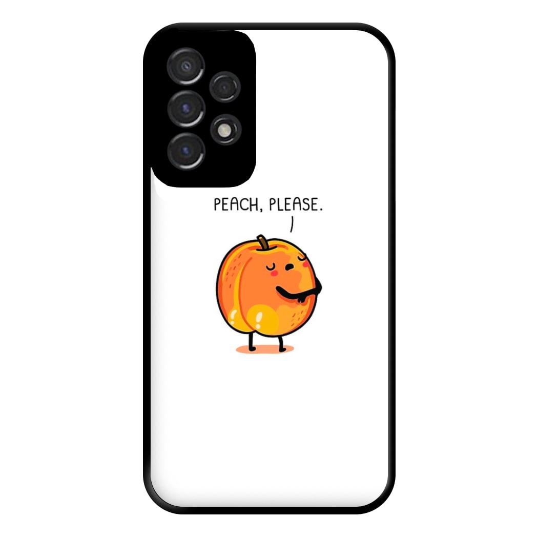 Peach, Please - Funny Pun Phone Case for Galaxy A53