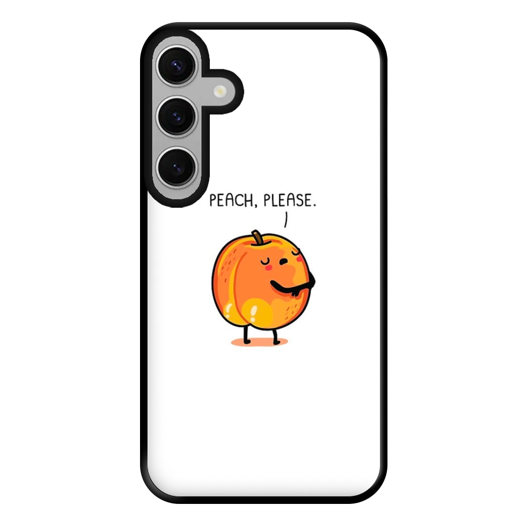 Peach, Please - Funny Pun Phone Case for Galaxy S24FE