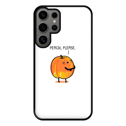 Peach, Please - Funny Pun Phone Case for Galaxy S24 Ultra