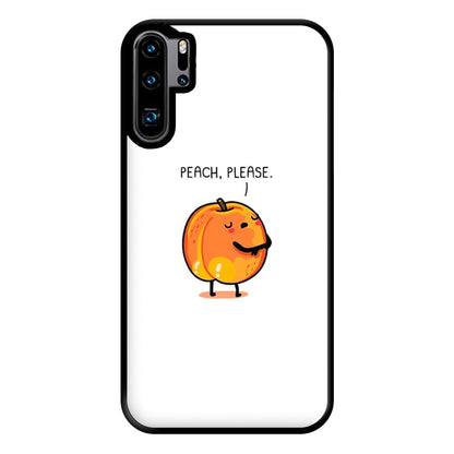 Peach, Please - Funny Pun Phone Case for Huawei P30 Pro