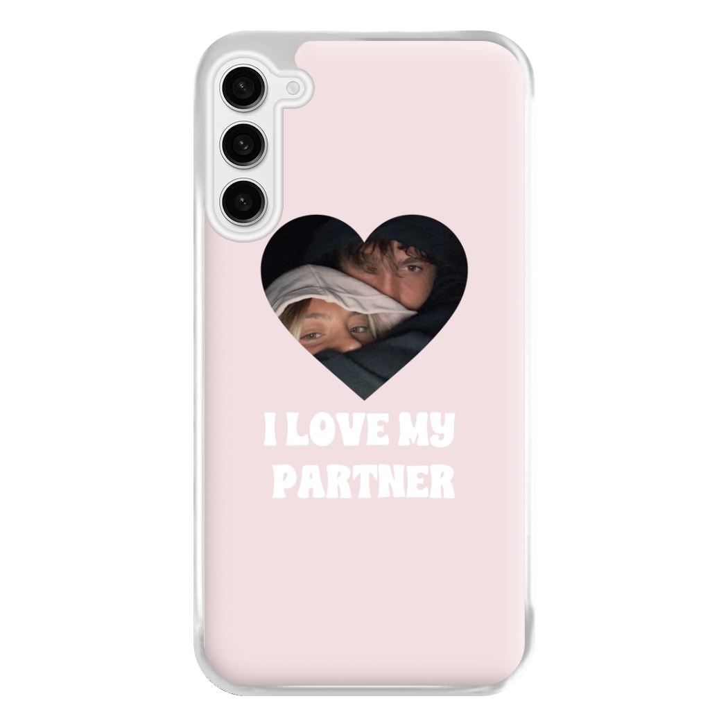 I Love My Partner - Personalised Couples Phone Case for Galaxy S23FE