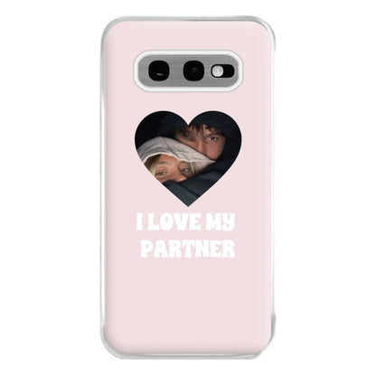 I Love My Partner - Personalised Couples Phone Case for Galaxy S10e