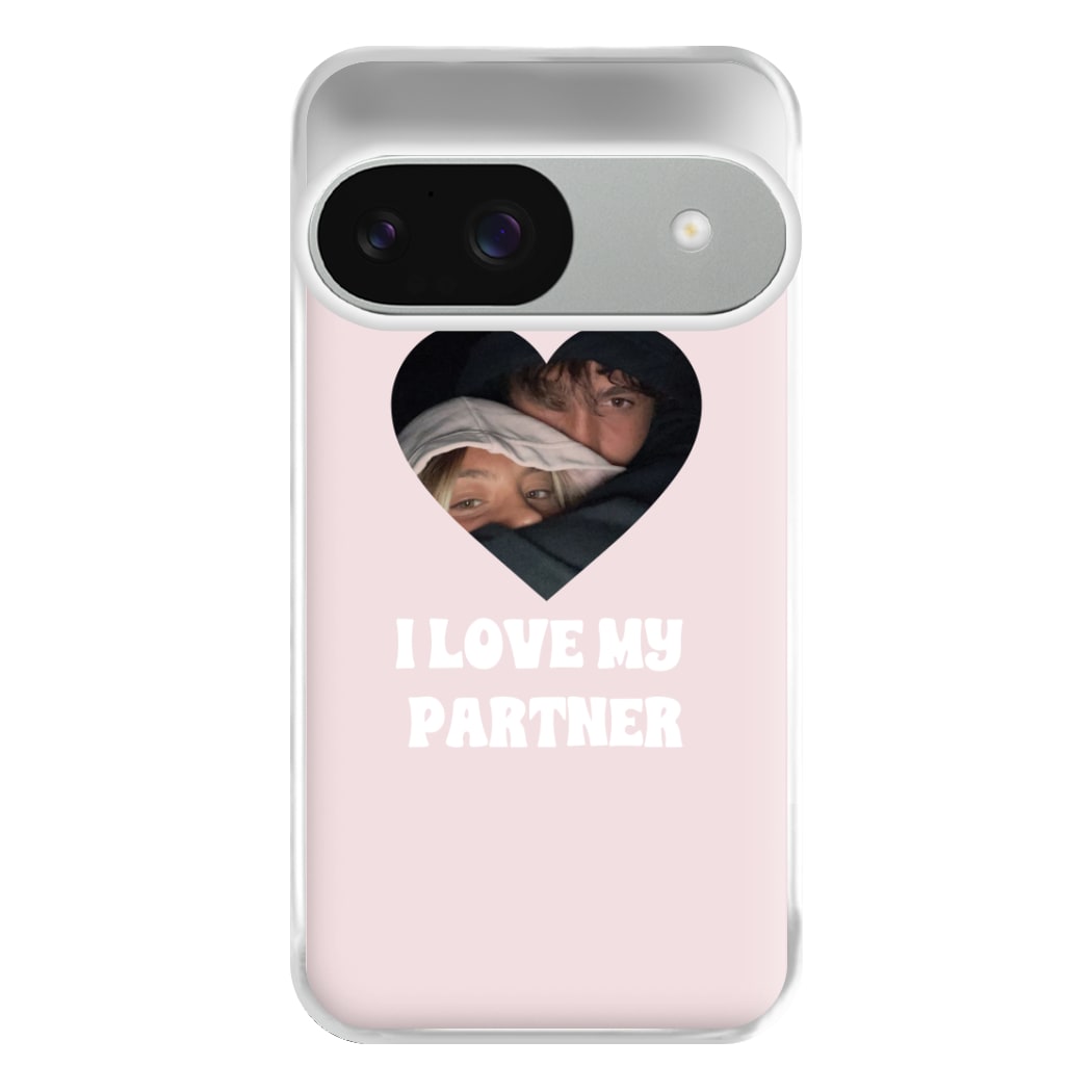 I Love My Partner - Personalised Couples Phone Case for Google Pixel 9 / 9 Pro