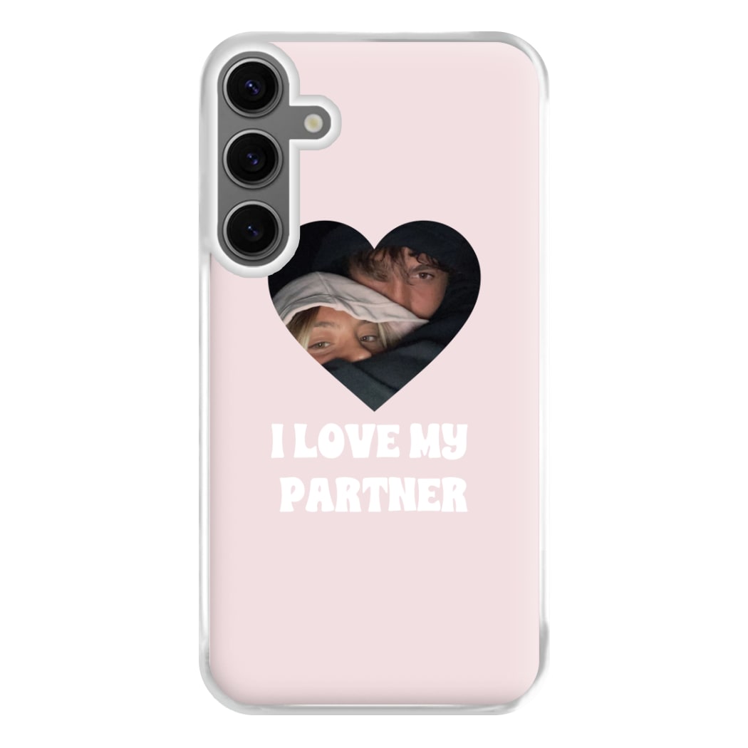 I Love My Partner - Personalised Couples Phone Case for Galaxy S24FE