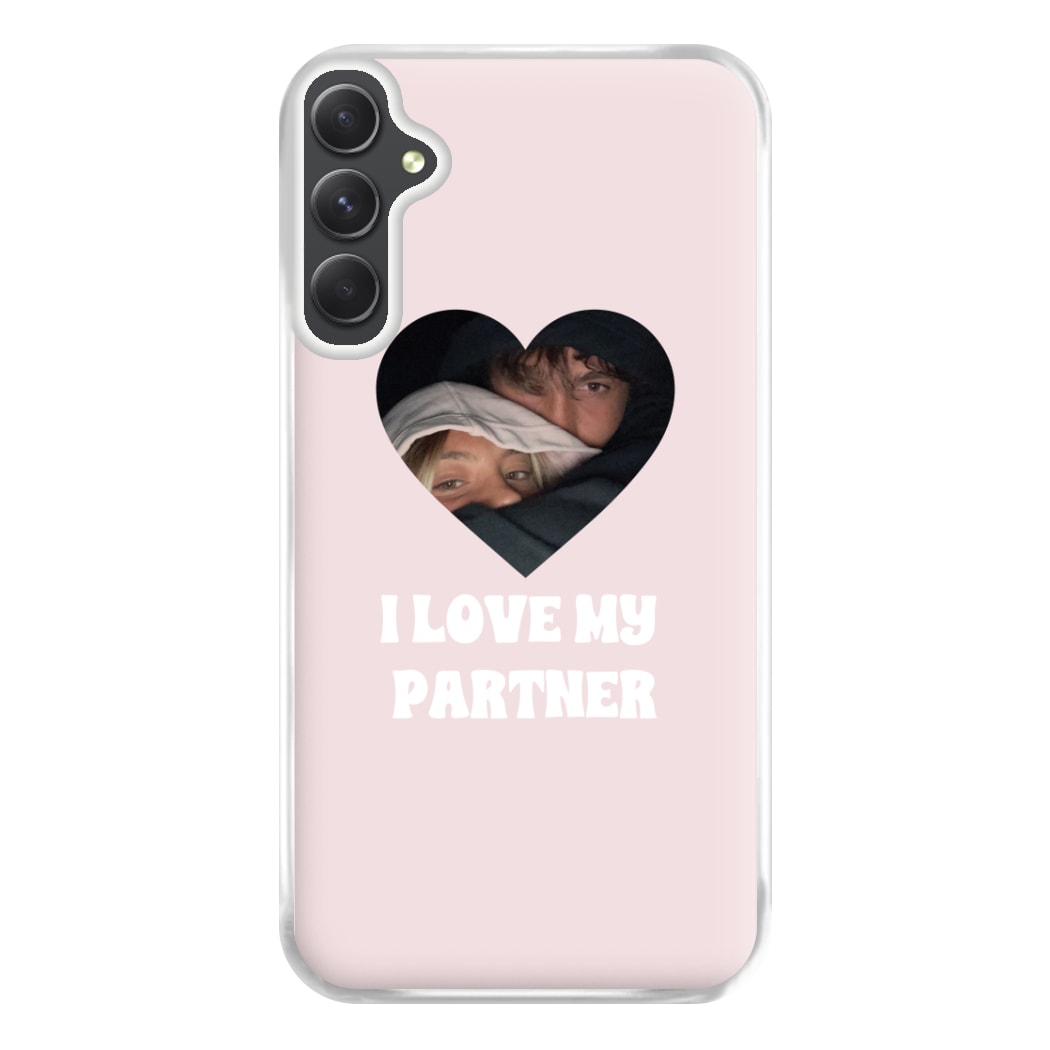 I Love My Partner - Personalised Couples Phone Case for Galaxy A54