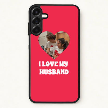 I Love My Husband - Personalised Couples Phone Case for Galaxy A37