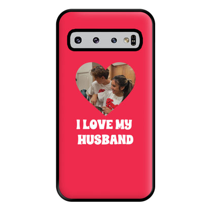 I Love My Husband - Personalised Couples Phone Case for Galaxy S10 Plus