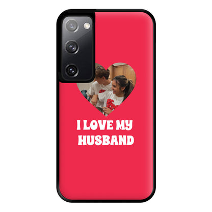 I Love My Husband - Personalised Couples Phone Case for Galaxy S20