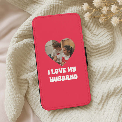 I Love My Husband - Personalised Couples Wallet Phone Case