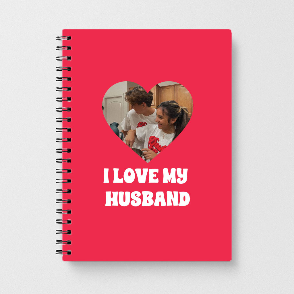 I Love My Husband - Personalised Couples Notebook