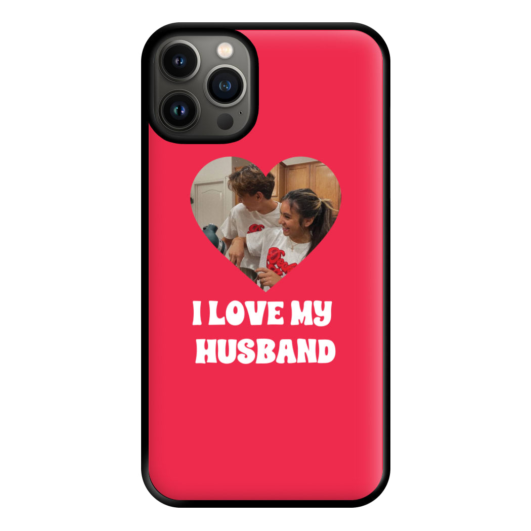 I Love My Husband - Personalised Couples Phone Case for iPhone 13