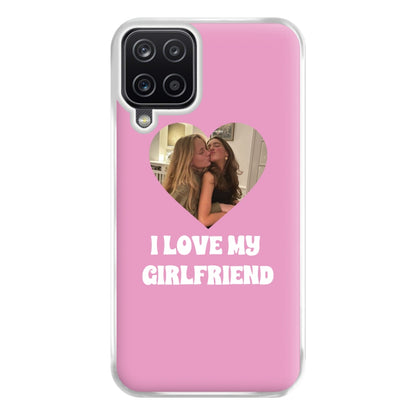 I Love My Girlfriend - Personalised Couples Phone Case for Galaxy A12