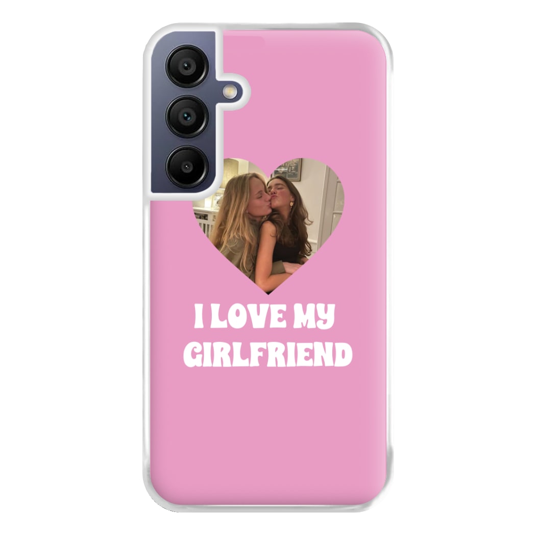 I Love My Girlfriend - Personalised Couples Phone Case for Galaxy A16