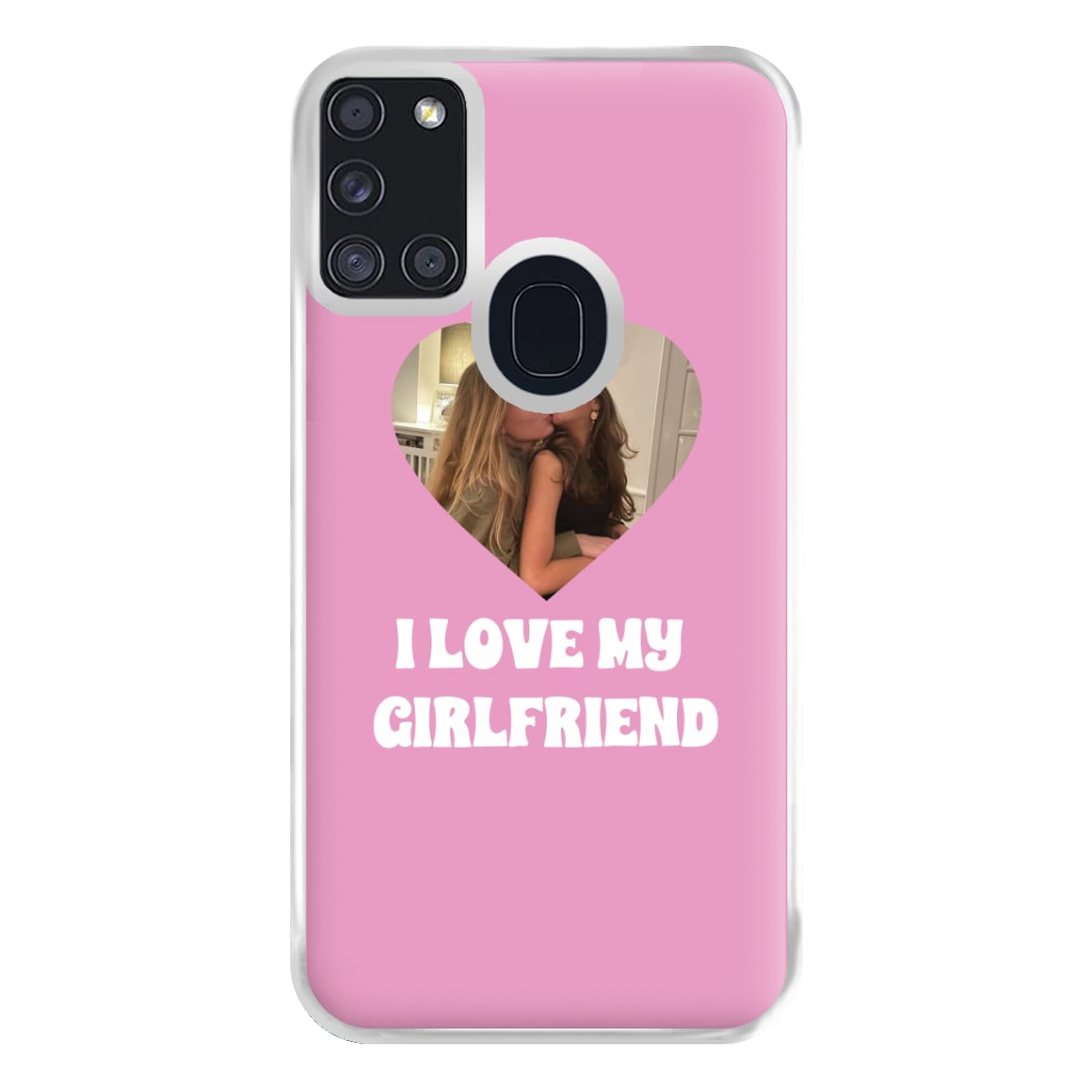 I Love My Girlfriend - Personalised Couples Phone Case for Galaxy A21s