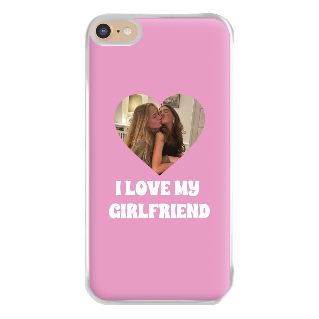 I Love My Girlfriend - Personalised Couples Phone Case for iPhone 6 Plus / 7 Plus / 8 Plus