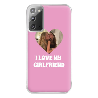 I Love My Girlfriend - Personalised Couples Phone Case for Galaxy Note 20 Ultra