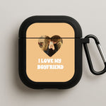 I Love My Boyfriend - Personalised Couples AirPods Case