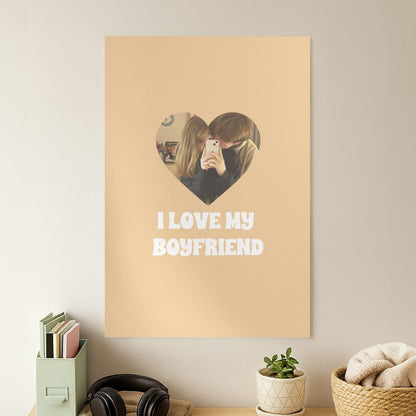 I Love My Boyfriend - Personalised Couples Poster