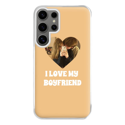 I Love My Boyfriend - Personalised Couples Phone Case for Galaxy S24 Ultra